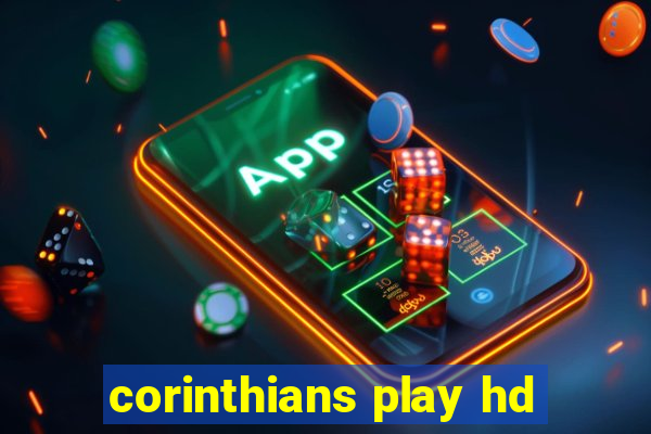 corinthians play hd